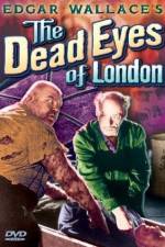 Watch Dead Eyes of London Gomovies