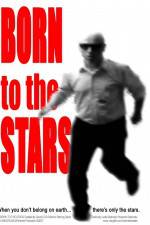 Watch Born to the Stars Gomovies