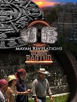 Watch Mayan Revelations: Decoding Baqtun Gomovies