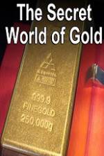 Watch The Secret World of Gold Gomovies