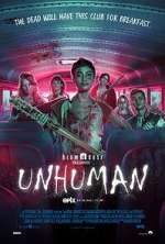 Watch Unhuman Gomovies