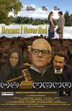 Watch Dreams I Never Had Gomovies