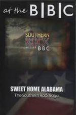 Watch Sweet Home Alabama: The Southern Rock Saga Gomovies