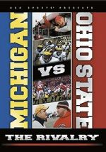 Watch Michigan vs. Ohio State: The Rivalry Gomovies