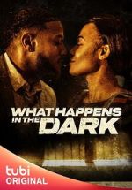 Watch What Happens in the Dark Gomovies