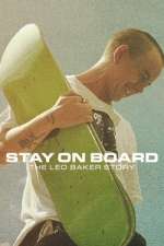 Watch Stay on Board: The Leo Baker Story Gomovies
