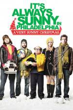 Watch It's Always Sunny in Philadelphia A Very Sunny Christmas Gomovies