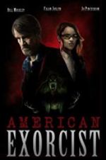 Watch American Exorcist Gomovies