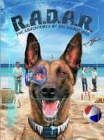 Watch R.A.D.A.R.: The Adventures of the Bionic Dog Gomovies