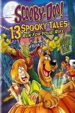 Watch Scooby-Doo: 13 Spooky Tales Run for Your Rife Gomovies