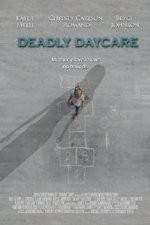 Watch Deadly Daycare Gomovies