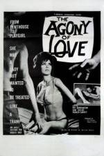 Watch The Agony of Love Gomovies