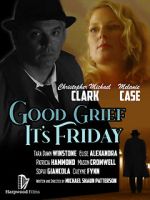 Watch Good Grief It\'s Friday Gomovies