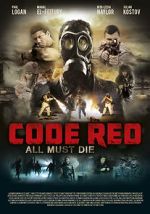 Watch Code Red Gomovies