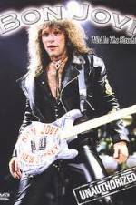Watch Bon Jovi: Wild in the Streets! Unauthorized Gomovies