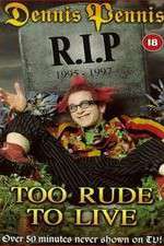 Watch Dennis Pennis R.I.P. Gomovies