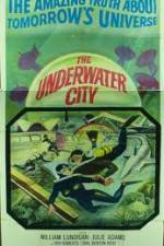 Watch The Underwater City Gomovies