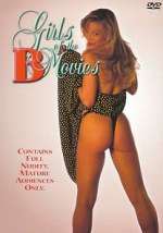 Watch Girls of the 'B' Movies Gomovies