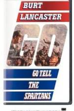 Watch Go Tell the Spartans Gomovies
