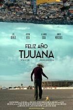 Watch Happy New Year Tijuana Gomovies