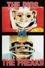 Watch Pigs vs. Freaks Gomovies