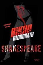 Watch Bikini Bloodbath Shakespeare Gomovies