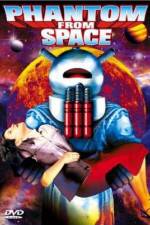 Watch Phantom from Space Gomovies