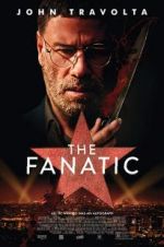 Watch The Fanatic Gomovies