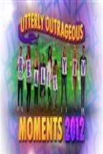 Watch Utterly Outrageous Reality TV Moments 2012 Gomovies