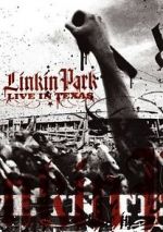 Watch Linkin Park: Live in Texas Gomovies