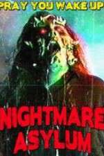 Watch Nightmare Asylum Gomovies