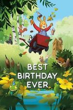 Watch The Best Birthday Ever Gomovies