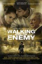 Watch Walking with the Enemy Gomovies