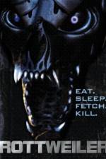 Watch Rottweiler Gomovies