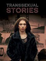 Watch Transsexual Stories (TV Special 2015) Gomovies