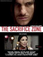 Watch The Sacrifice Zone (The Activist) Gomovies