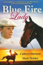 Watch Blue Fire Lady Gomovies