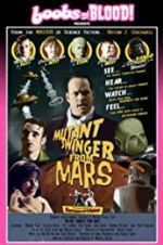 Watch Mutant Swinger from Mars Gomovies