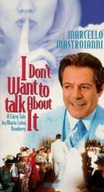 Watch I Don't Want to Talk About It Gomovies