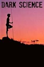 Watch Dark Science Gomovies