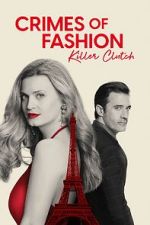 Watch Crimes of Fashion: Killer Clutch Gomovies