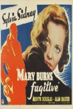 Watch Mary Burns Fugitive Gomovies