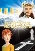 Watch Mystery of the Kingdom of God Gomovies