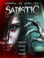 Watch Sadistic: The Exorcism of Lily Deckert Gomovies