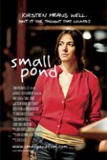 Watch Small Pond Gomovies