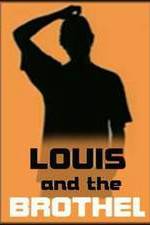 Watch Louis and the Brothel Gomovies
