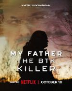 Watch My Father, the BTK Killer Gomovies