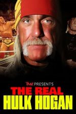 Watch TMZ Presents: The Real Hulk Hogan (TV Special 2025) Gomovies