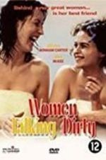 Watch Women Talking Dirty Gomovies
