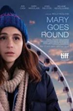 Watch Mary Goes Round Gomovies